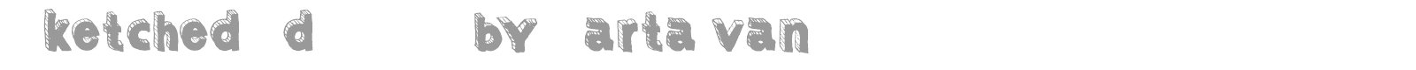 Sketched 3d DEMO by Marta van E font preview
